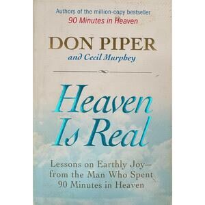 Heaven Is Real by Don Piper (Hardcover)